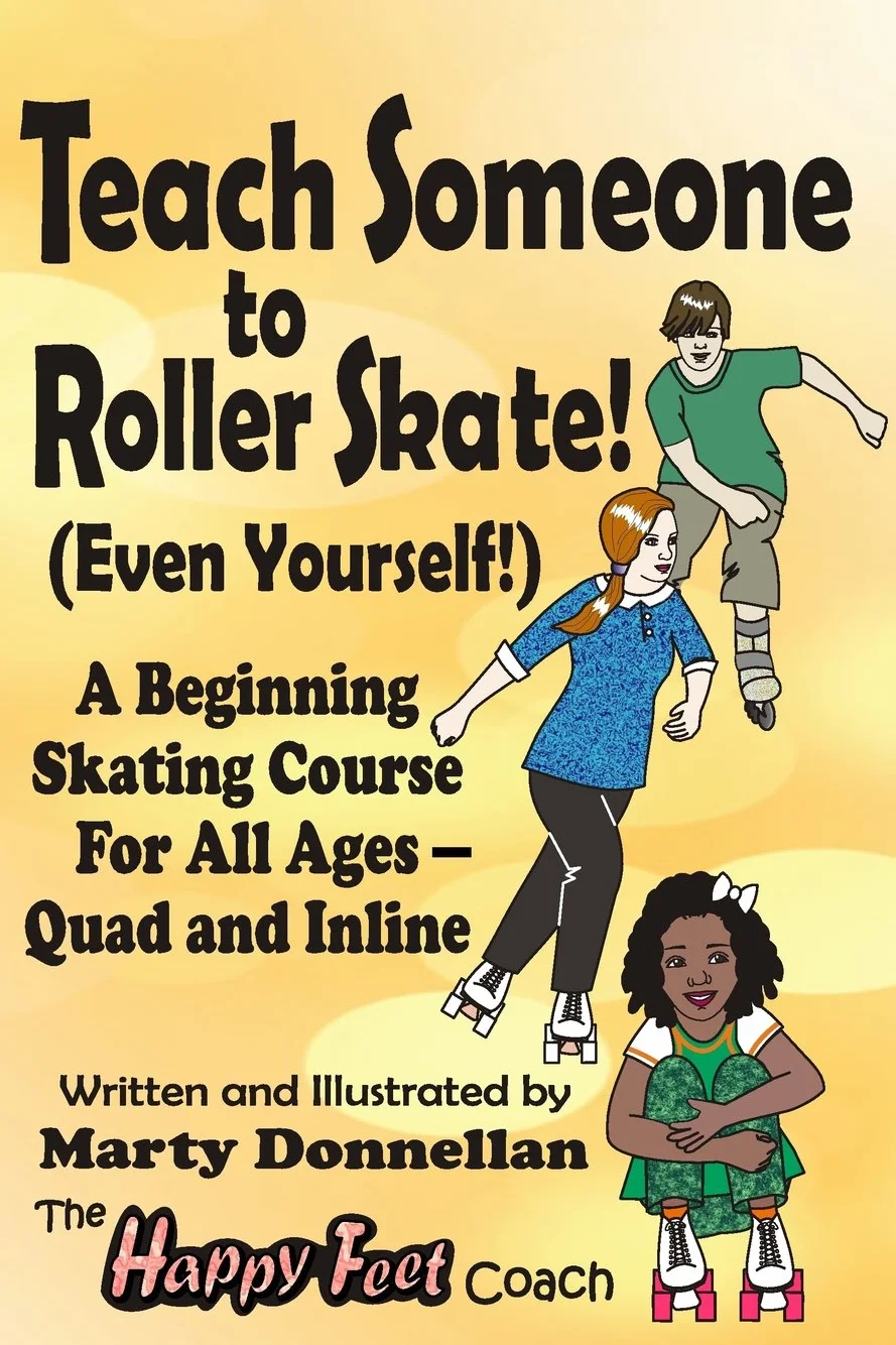 Teach Someone to Roller Skate - Even Yourself!