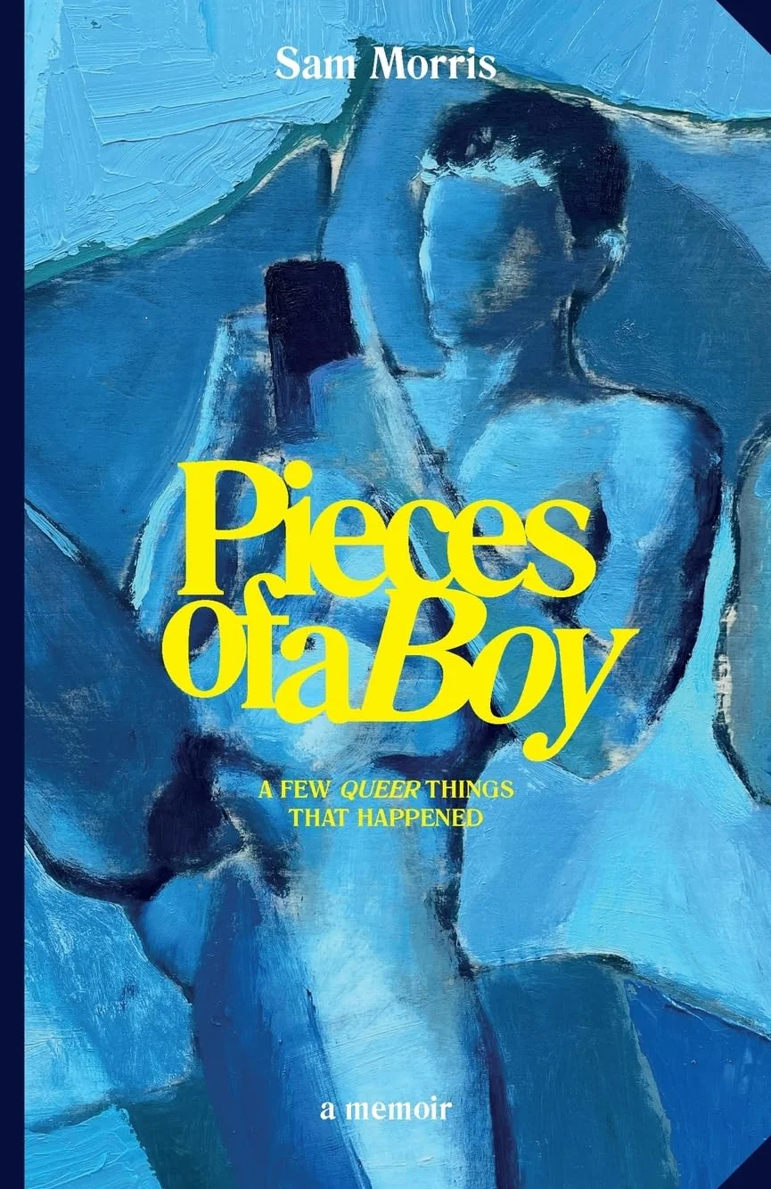 Pieces Of A Boy: A Few Queer Things That Happened