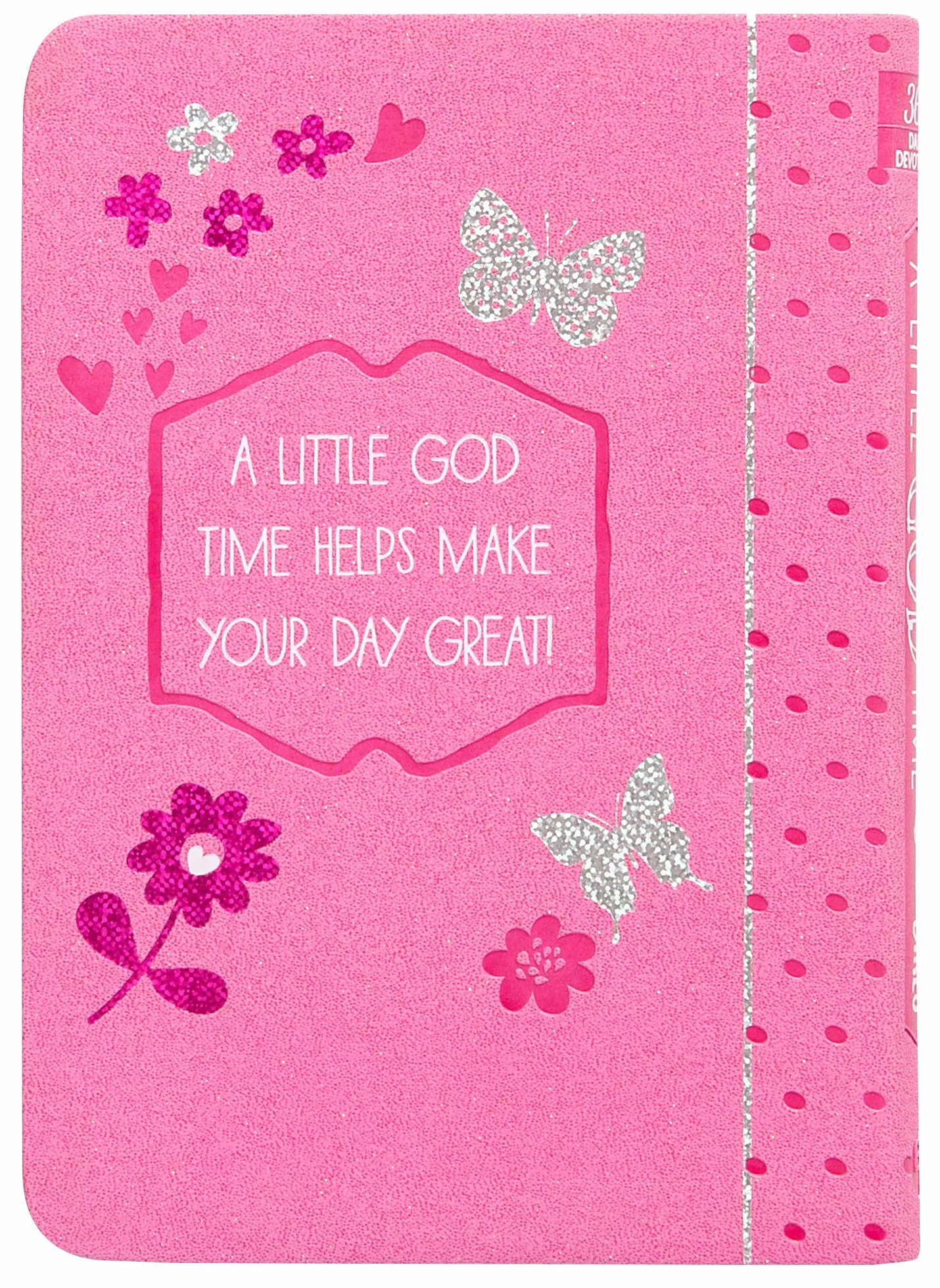 A Little God Time for Girls: 365 Daily Devotions
