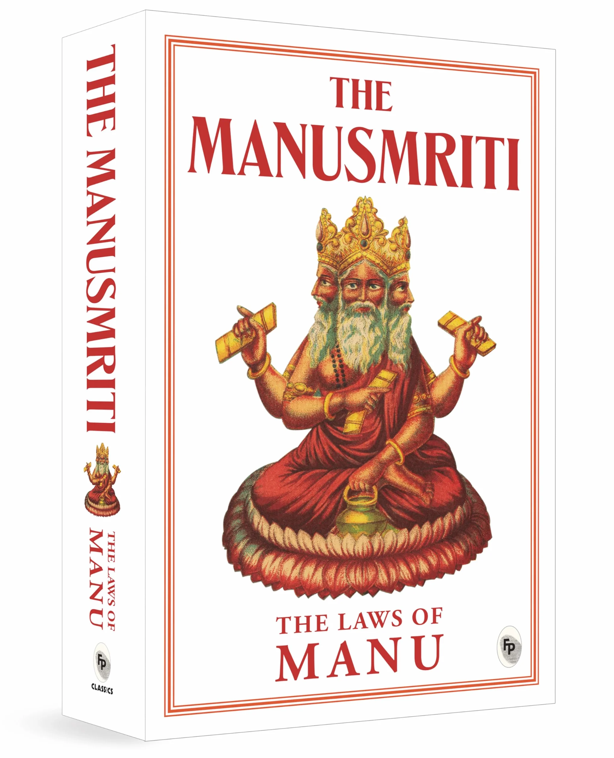 The Manusmriti: The Laws of Manu