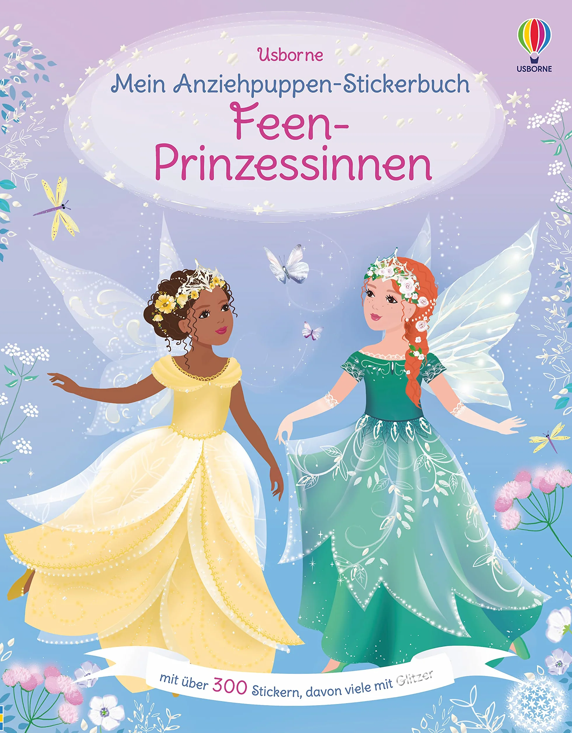 Mein Anziehpuppen-Stickerbuch: Feen-Prinzessinnen: mit über 300 Stickern, davon viele mit Glitzer
