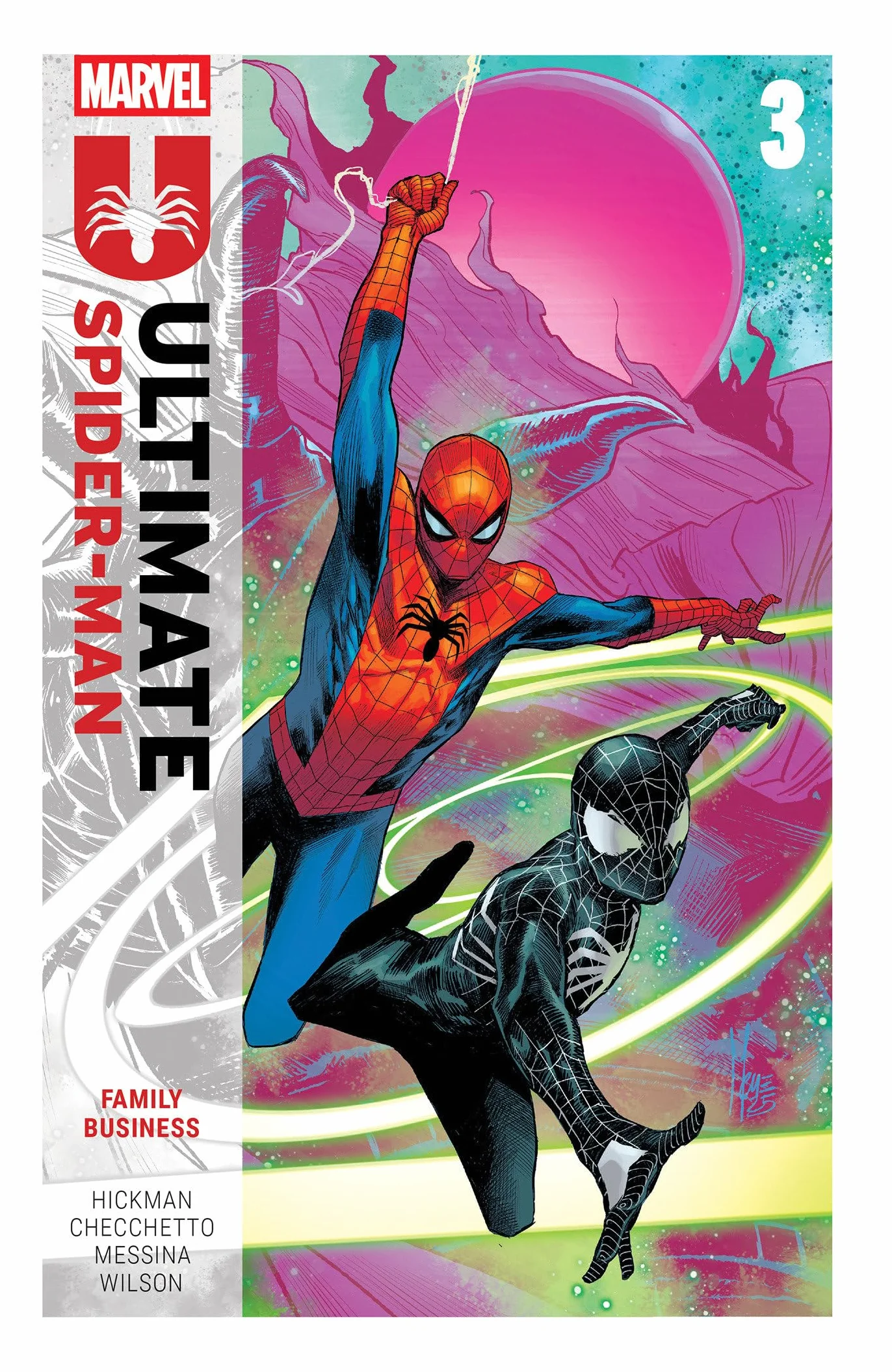 Ultimate Spider-Man by Jonathan Hickman Vol. 3: Family Business