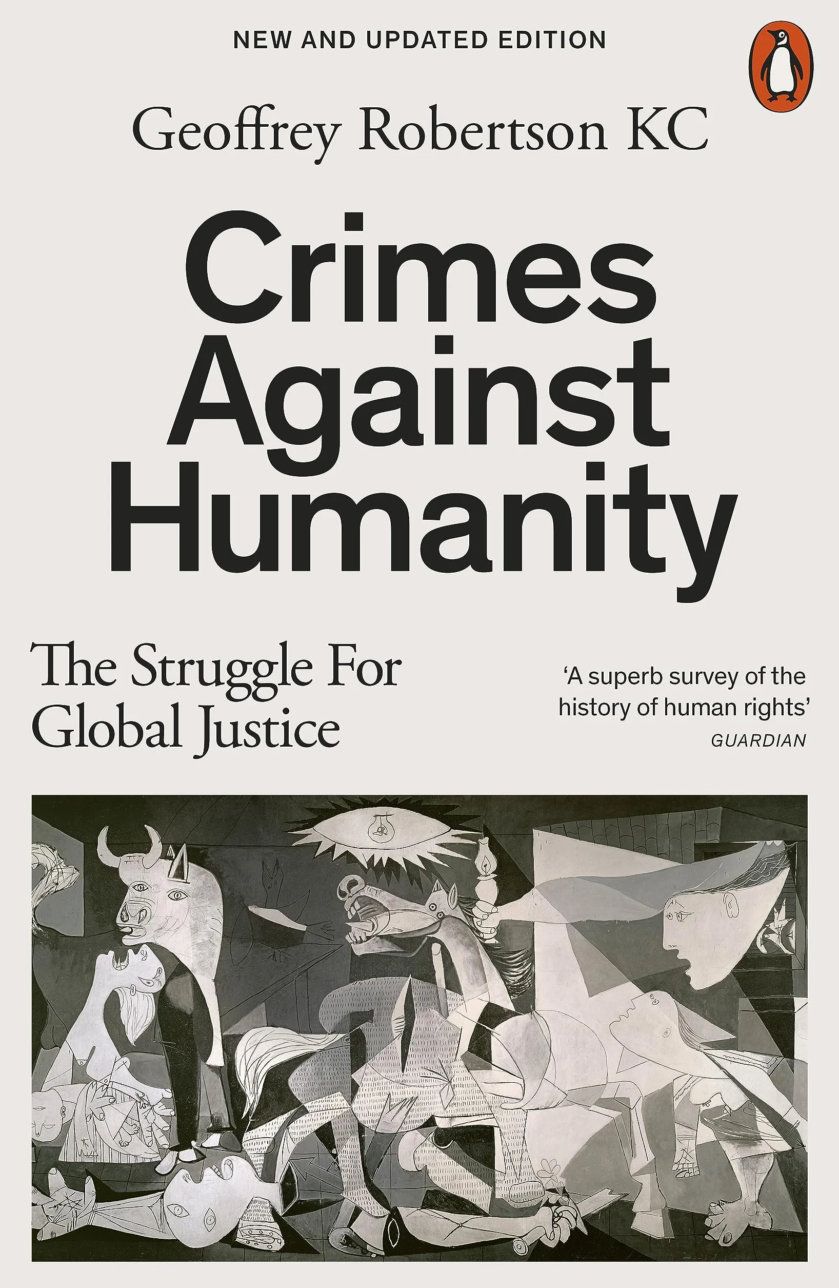 Crimes Against Humanity: The Struggle For Global Justice