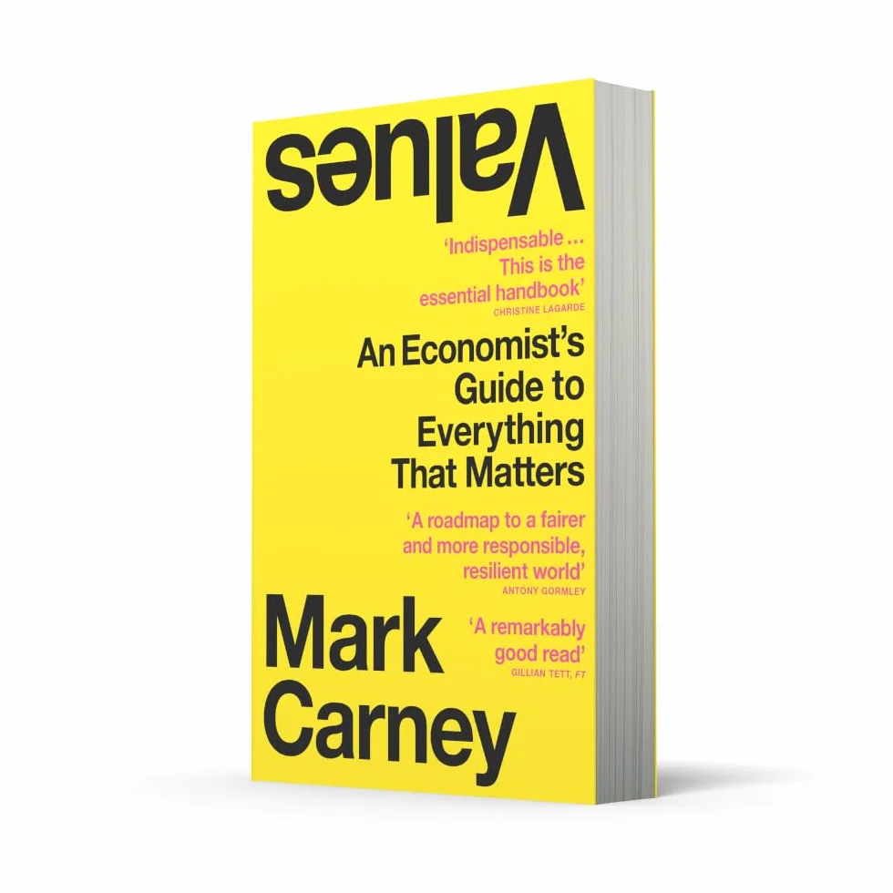 Values: The bestselling book from Canada’s prime minister on how to fix our politics, economics and values
