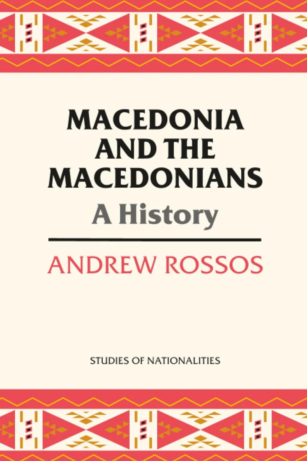 Macedonia and the Macedonians: A History