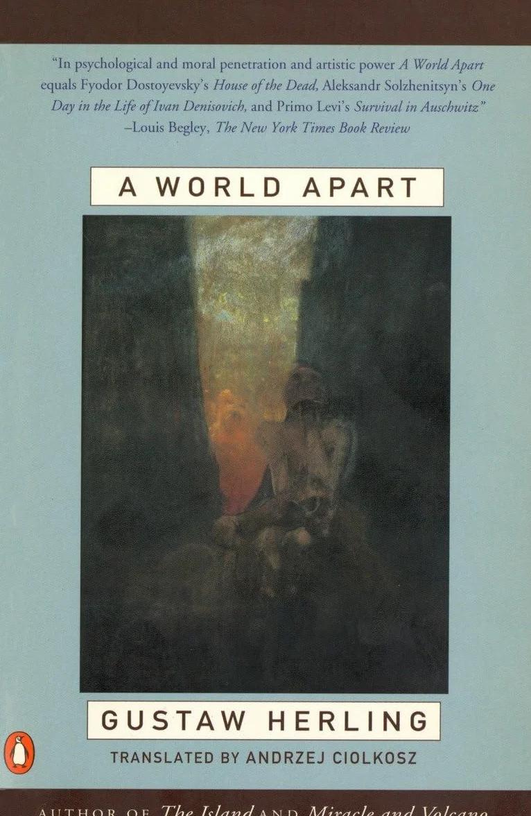 A World Apart: Imprisonment in a Soviet Labor Camp During World War II