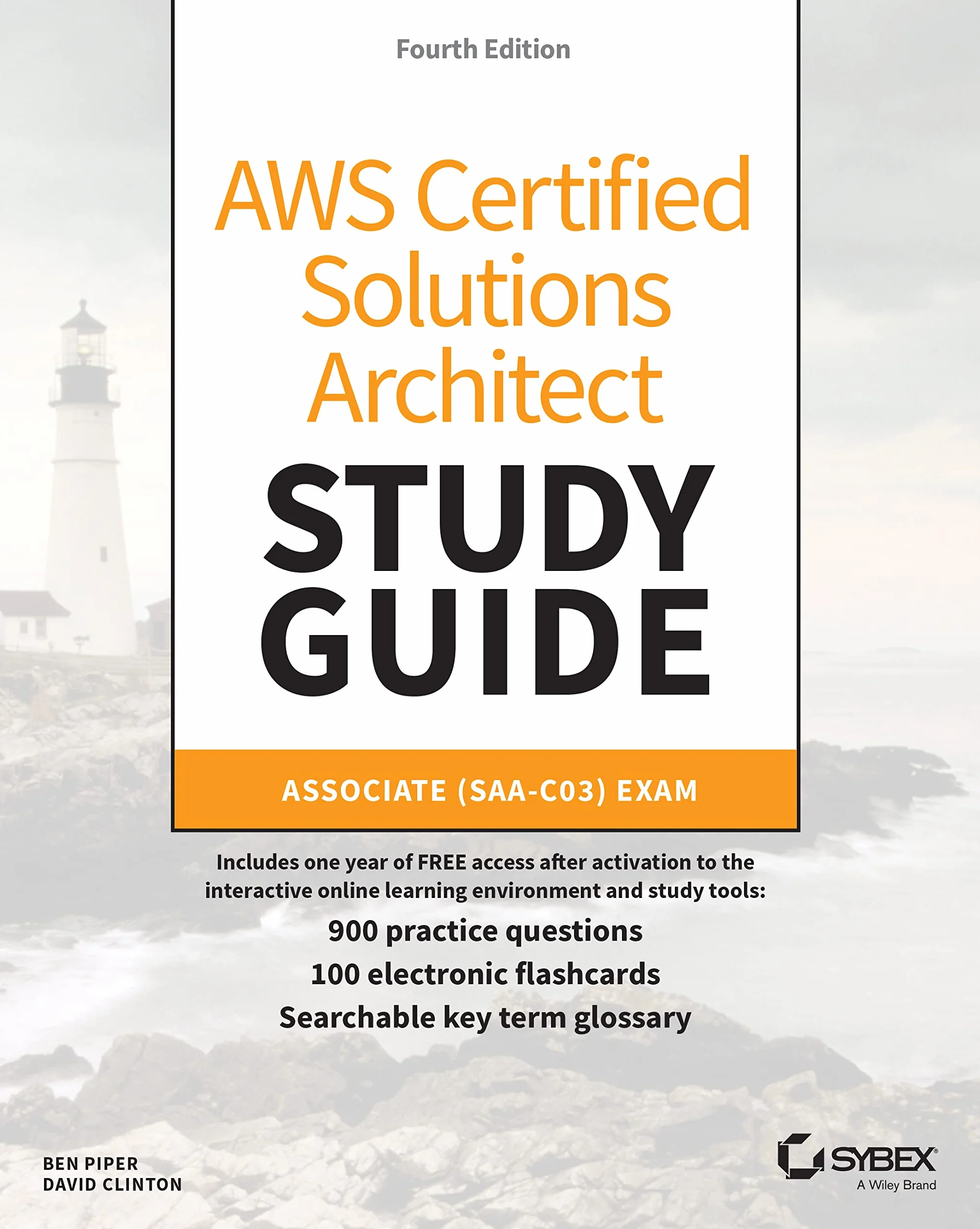 AWS Certified Solutions Architect Study Guide with 900 Practice Test Questions: Associate (Saa-C03) Exam
