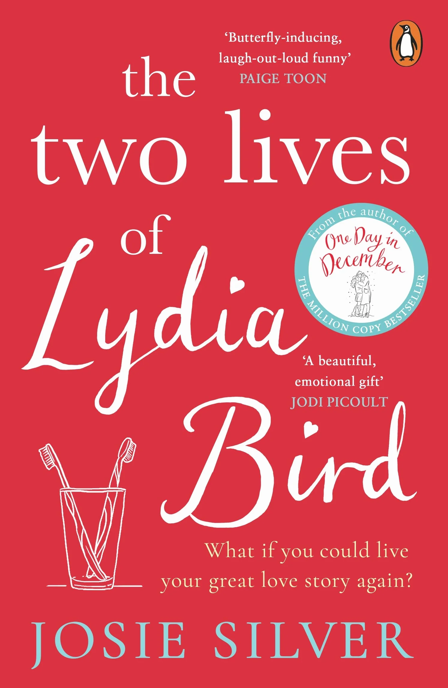 The Two Lives of Lydia Bird: A gorgeously romantic love story for anyone who has ever thought ‘What If?’