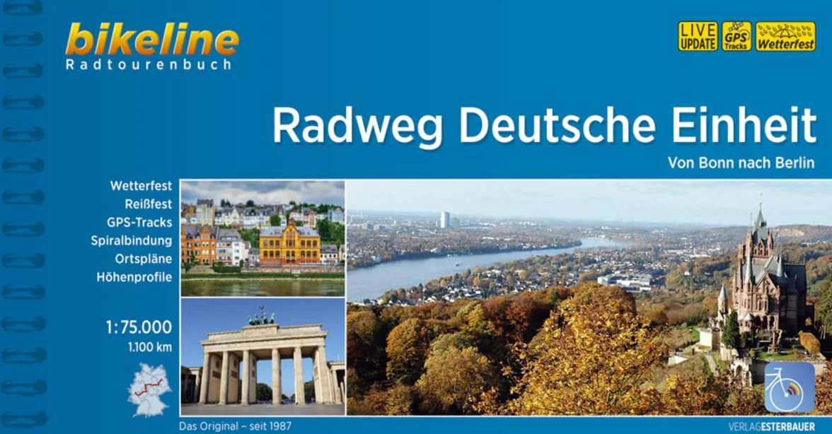 Bikeline Radtourenbuch Radweg Deutsche Einheit: Von Bonn nach Berlin, 1:75.000, 1.100 km