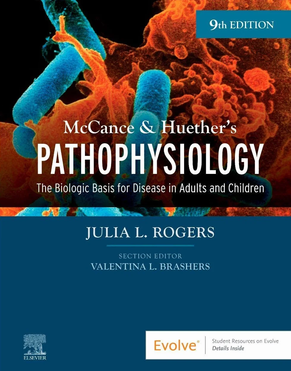 McCance & Huether's Pathophysiology: The Biologic Basis for Disease in Adults and Children