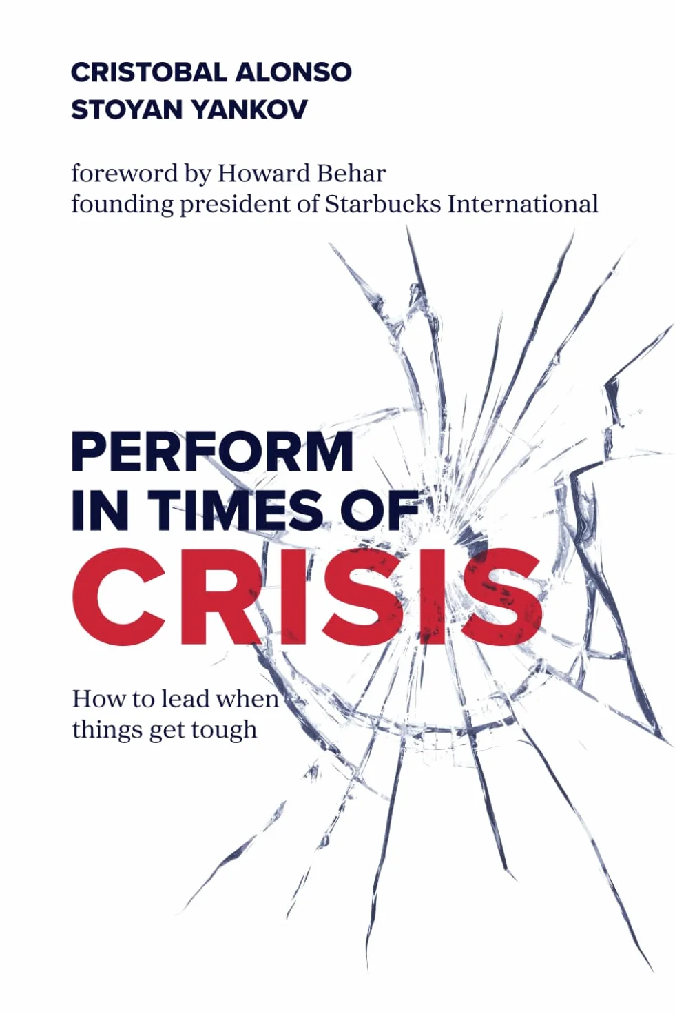 PERFORM in Times of Crisis: How to lead when things get tough