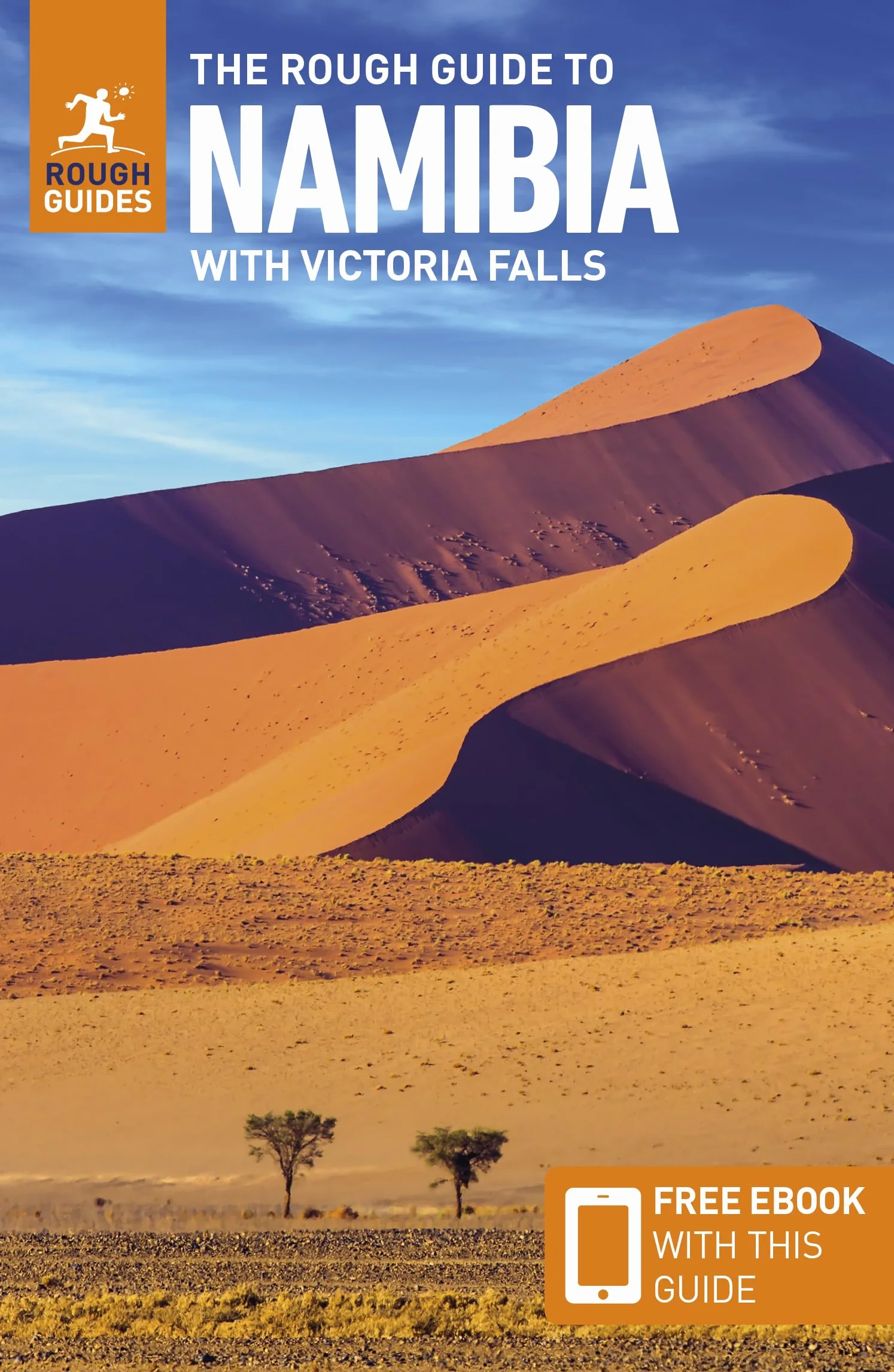 The Rough Guide to Namibia with Victoria Falls: Travel Guide with eBook