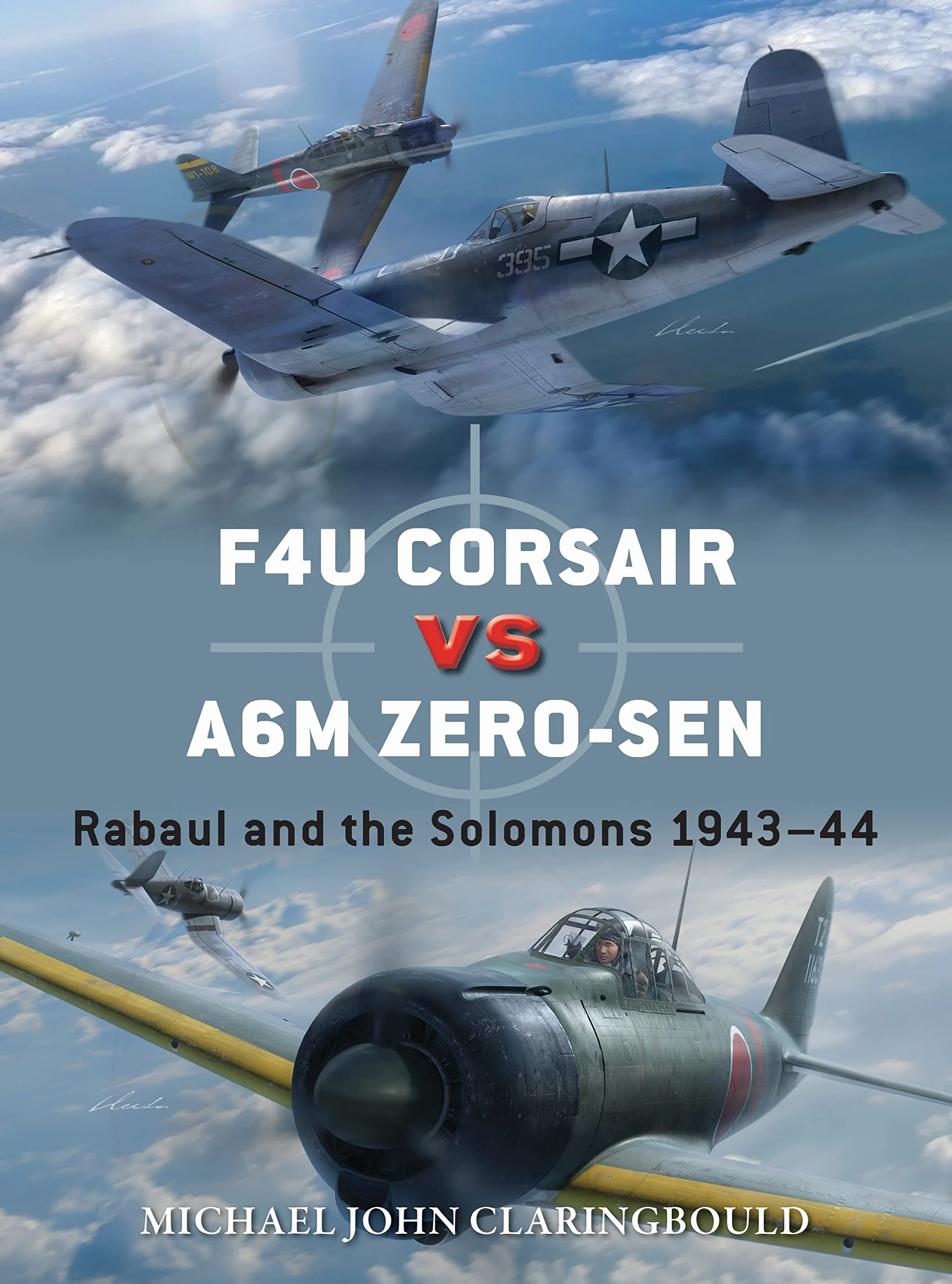 F4U Corsair versus A6M Zero-sen: Rabaul and the Solomons 1943–44: 119