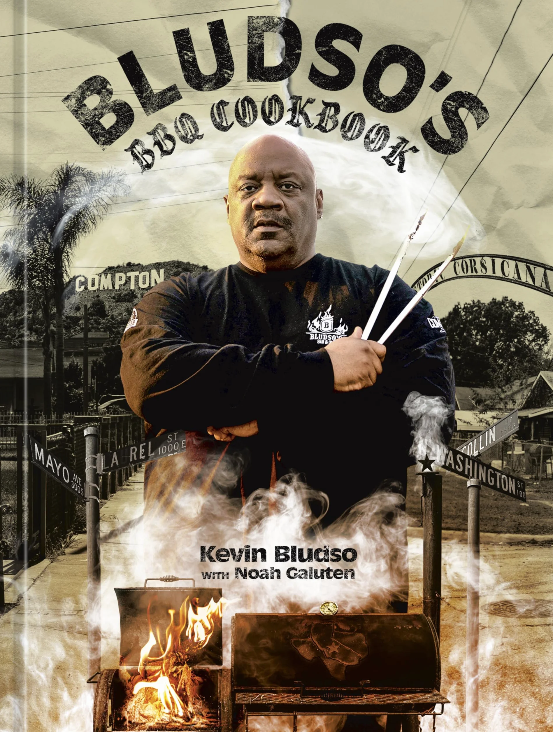 Bludso's BBQ Cookbook: A Family Affair in Smoke and Soul