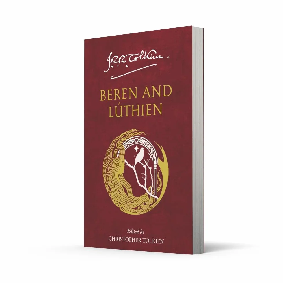 Beren and Lúthien: An Unforgettable Middle-earth Legend of Love and War