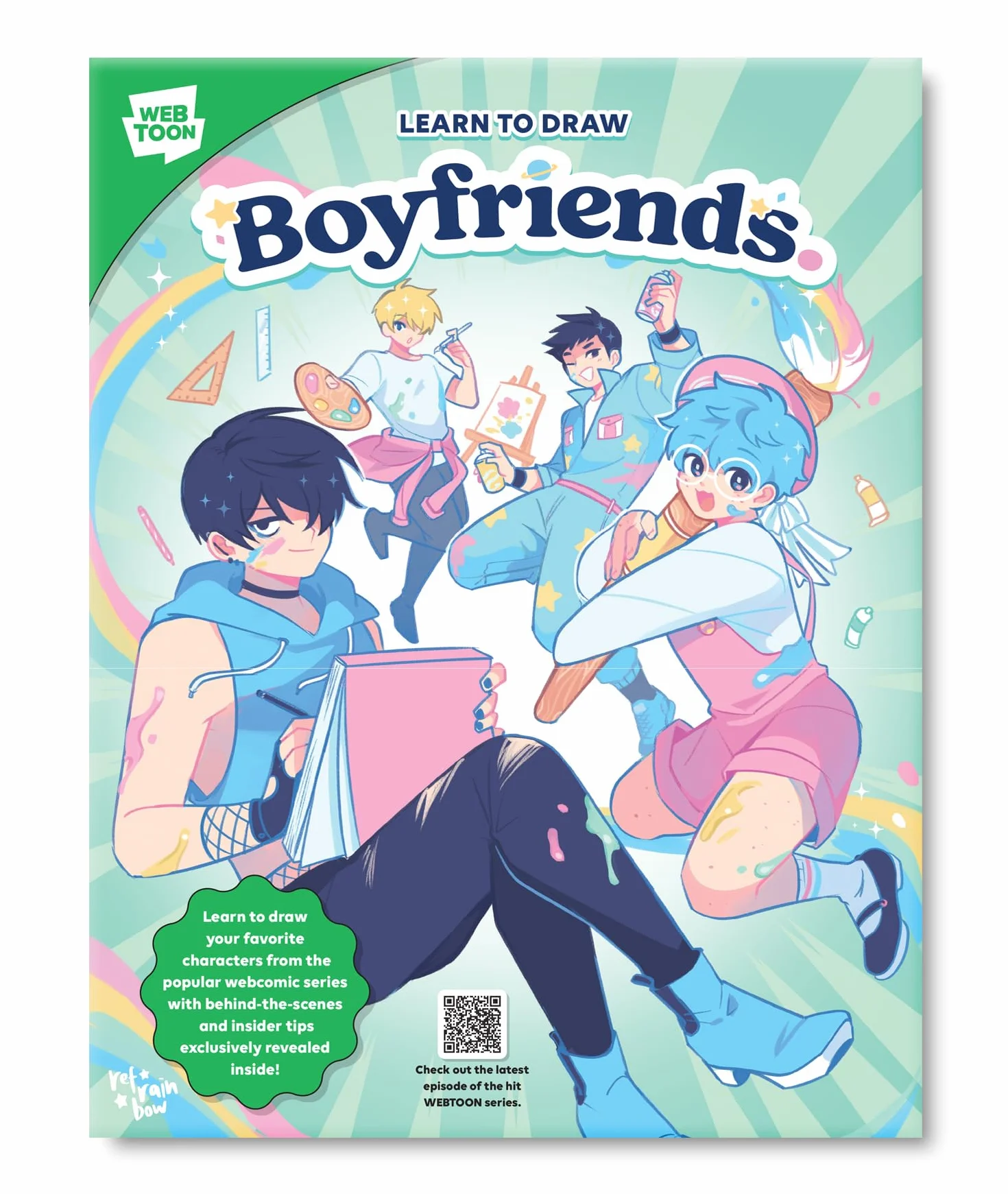 Learn to Draw Boyfriends.: Learn to Draw Your Favorite Characters from the Popular Webcomic Series with Behind-The-Scenes and Insider Tips Exclusively Revealed Inside!