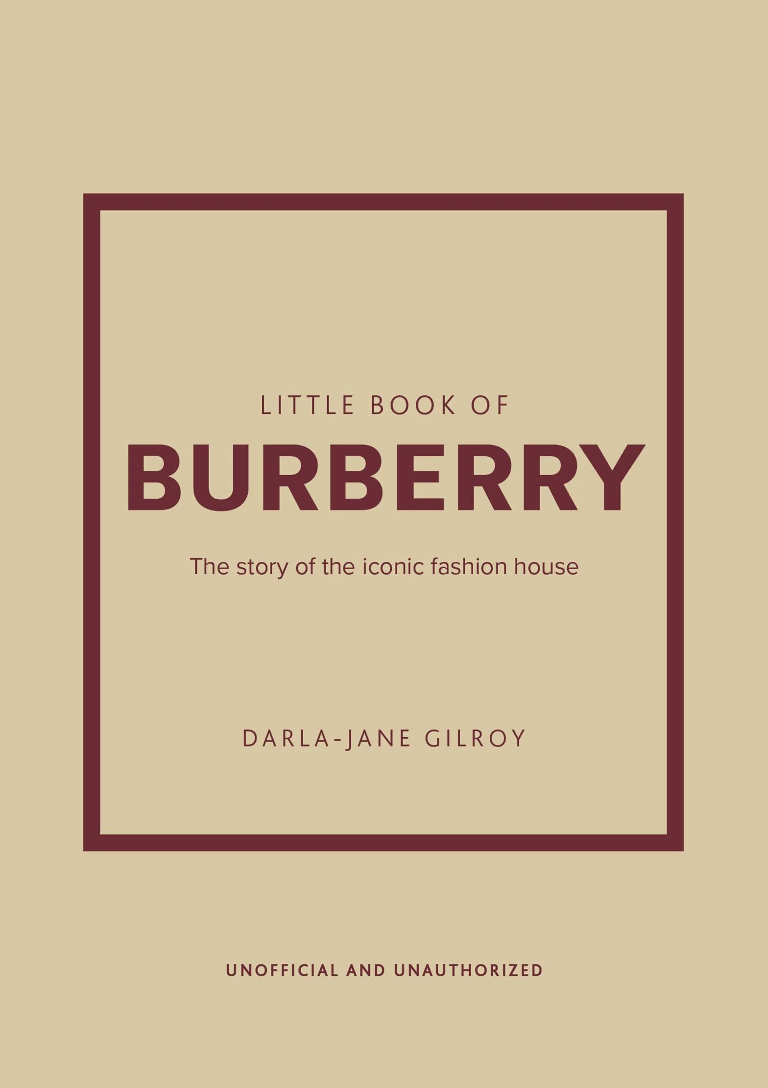 Little Book of Burberry: The Story of the Iconic Fashion House: 16