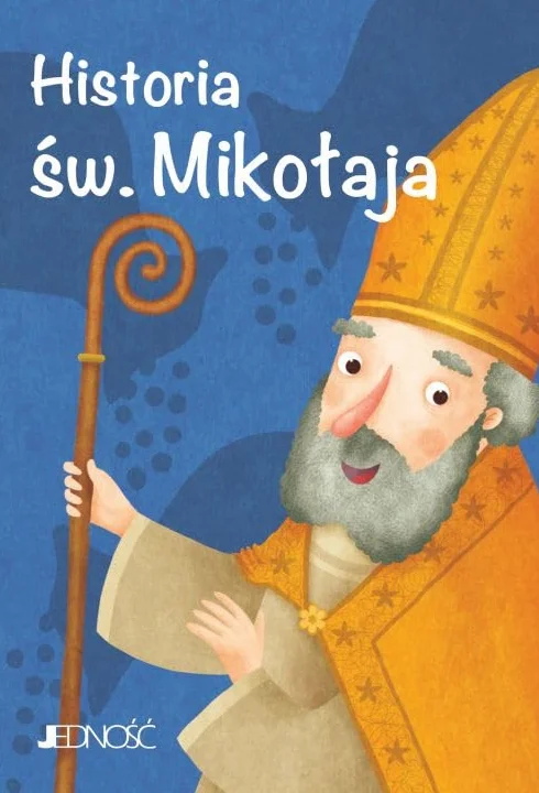 WIELCY PRZYJACIELE JEZUSA HISTORIA ŚW MIKOŁAJA