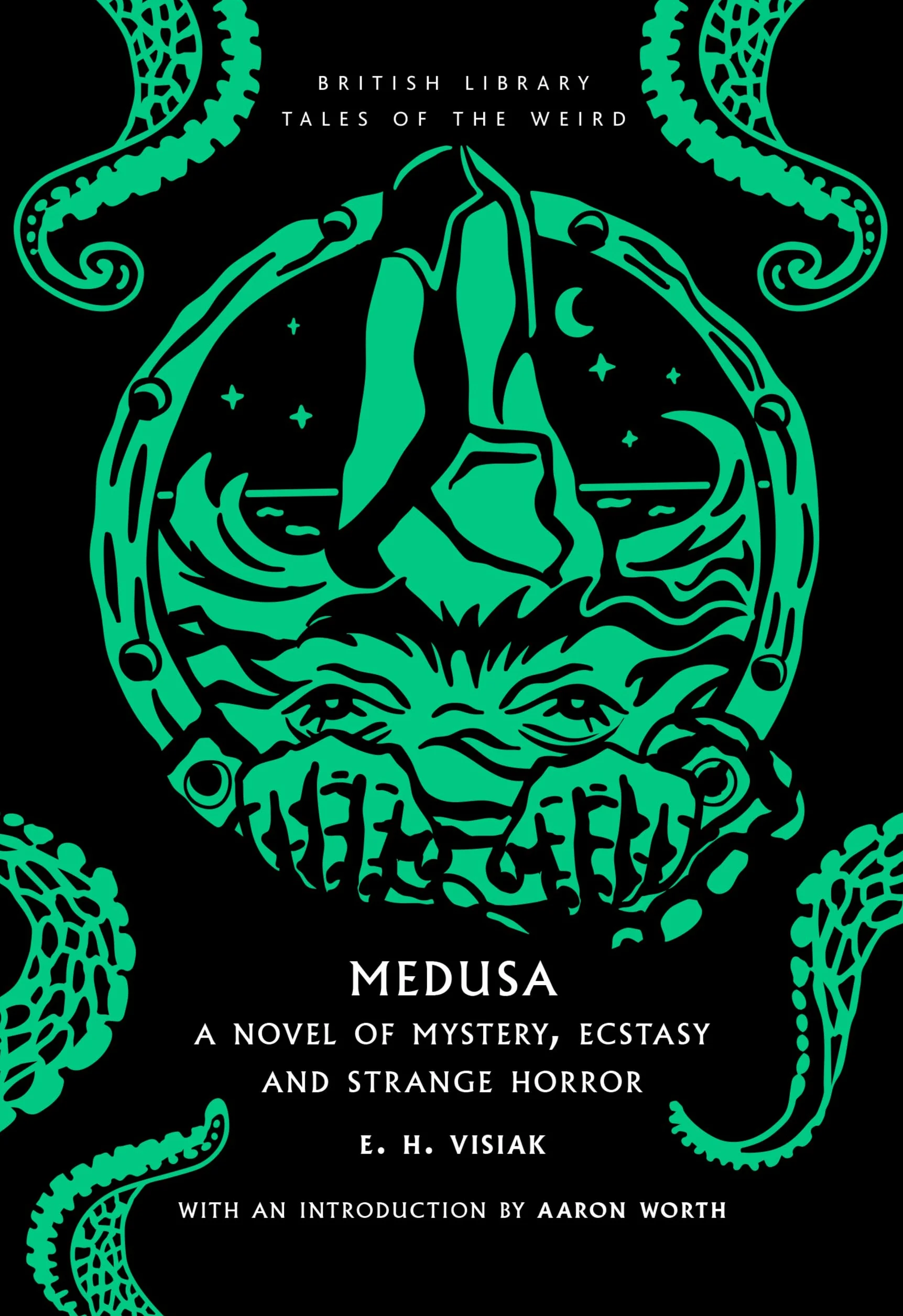 Medusa: A Novel of Mystery, Ecstasy and Strange Horror Volume 60