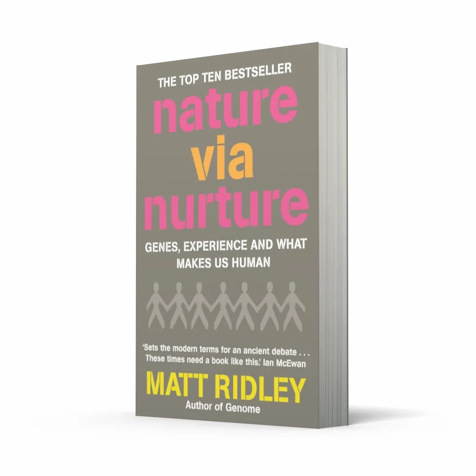 Nature via Nurture: Genes, experience and what makes us human