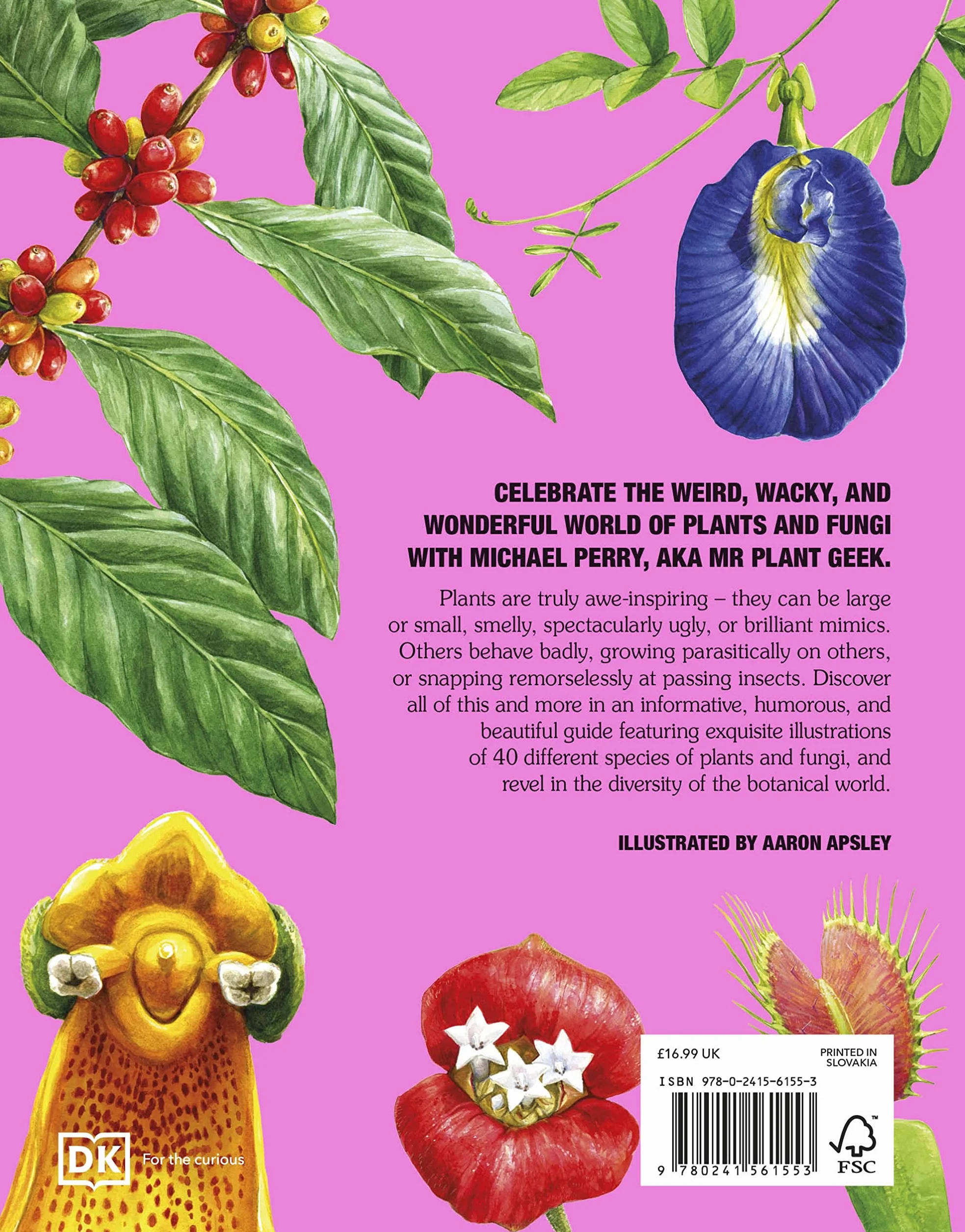 Hortus Curious: Discover the World's Most Weird and Wonderful Plants and Fungi