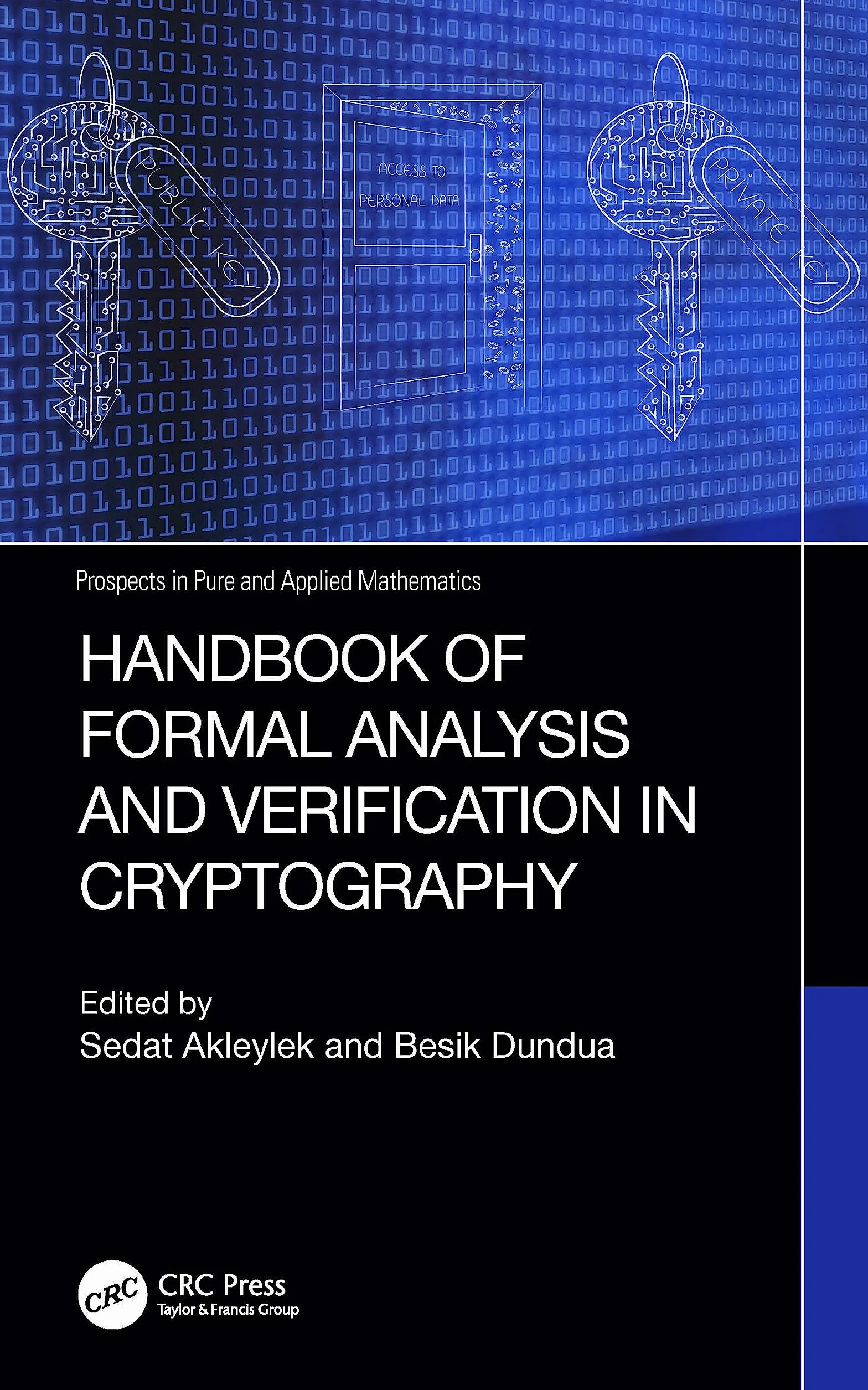 Handbook of Formal Analysis and Verification in Cryptography