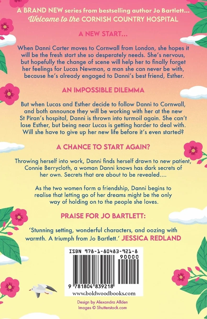 Welcome to the Cornish Country Hospital: The start of a heartwarming emotional series from the bestselling author of The Cornish Midwife, Jo Bartlett