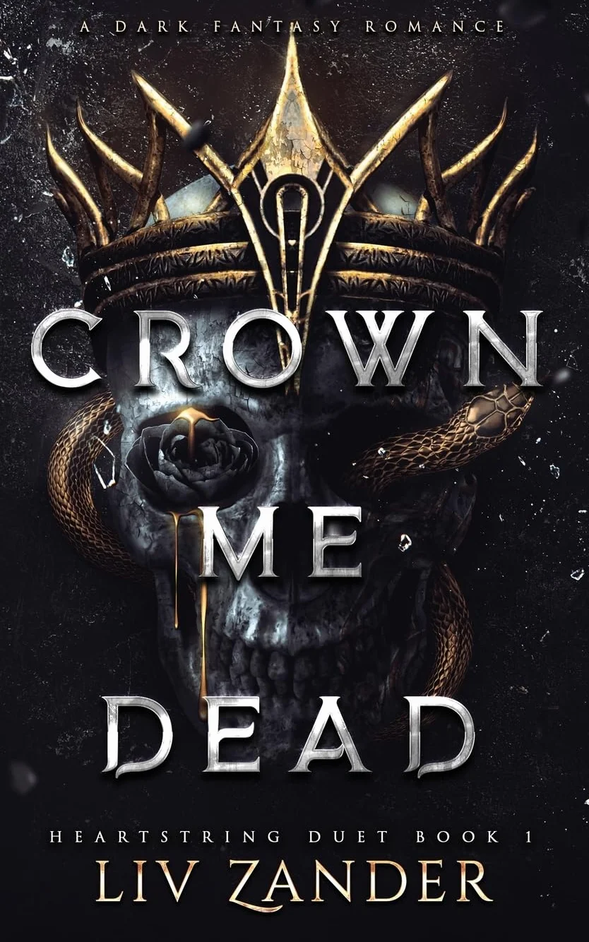 Crown Me Dead: A Dark Fantasy Romance: 1