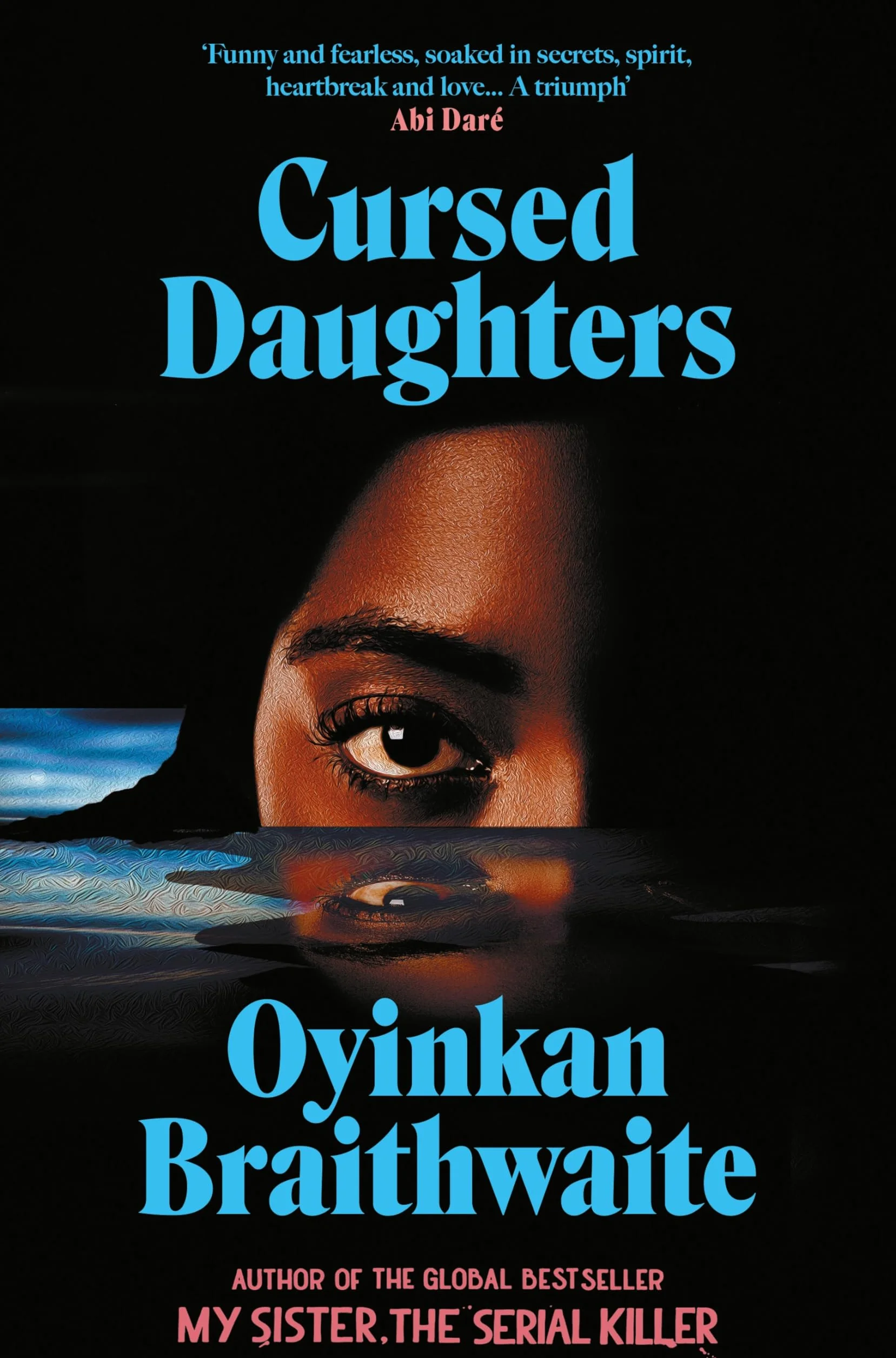 Cursed Daughters: The RIVETING bestselling heartbreaker, from the author of My Sister, the Serial Killer