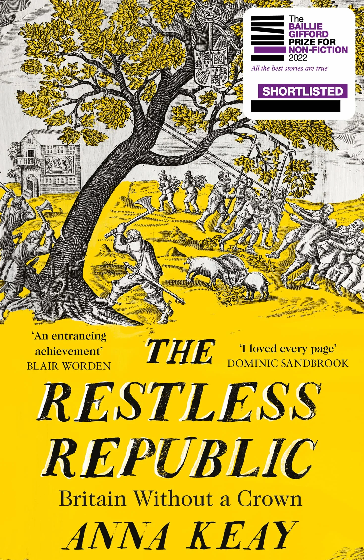 The Restless Republic: Shortlisted for the Baillie Gifford Prize for Non-Fiction 2022