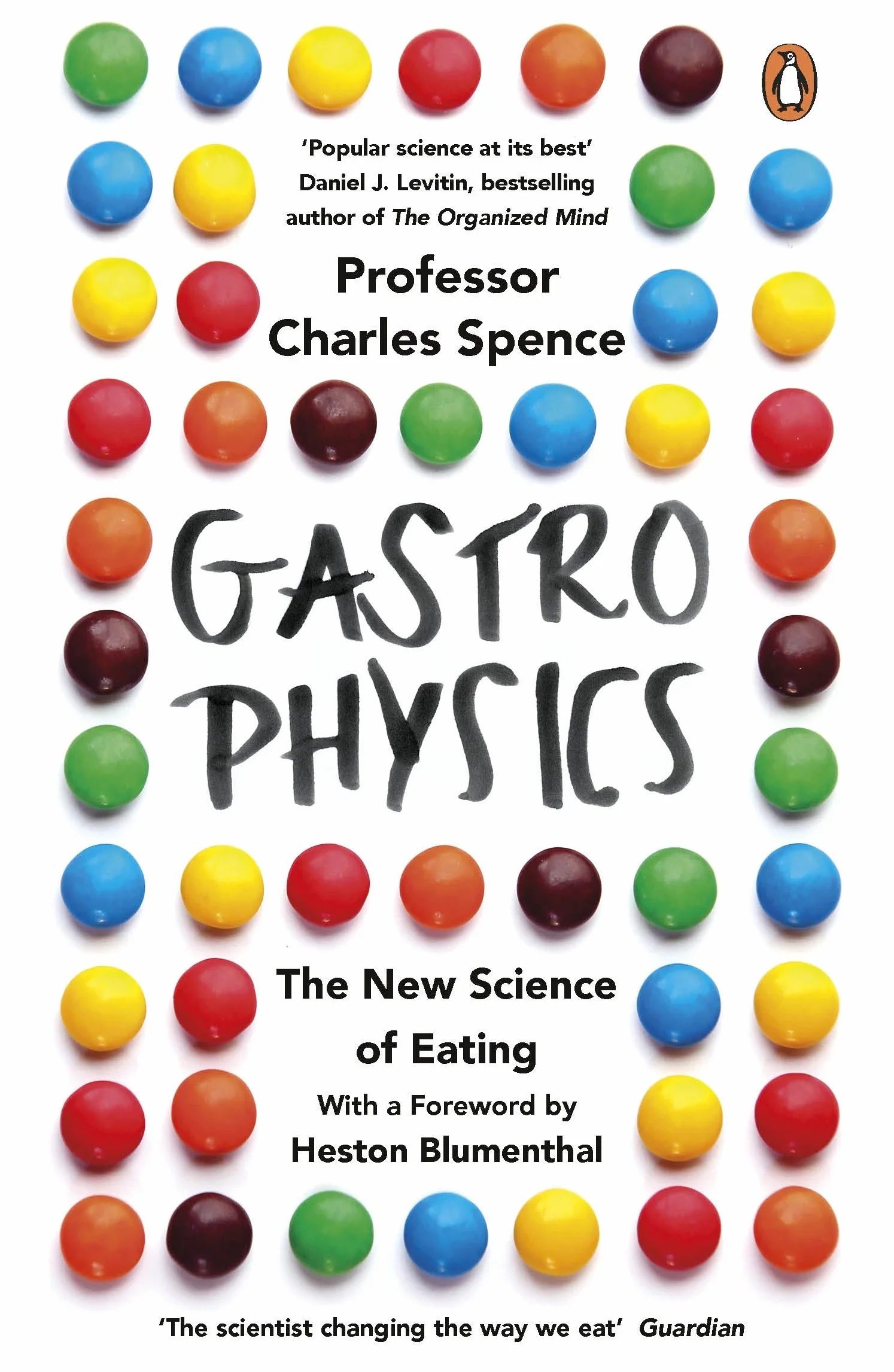 Gastrophysics: The New Science of Eating