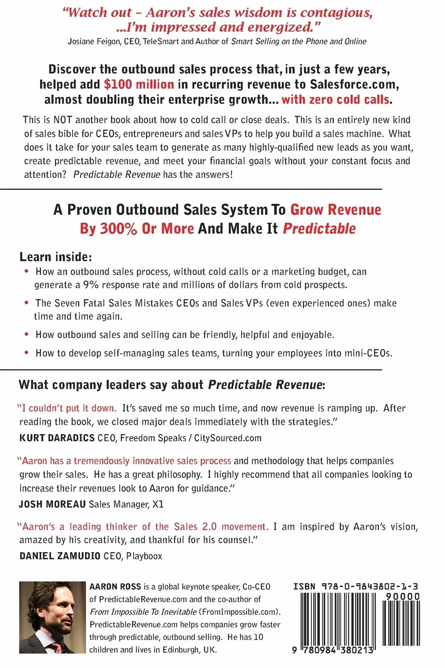 Predictable Revenue: Turn Your Business Into a Sales Machine with the $100 Million Best Practices of Salesforce.com