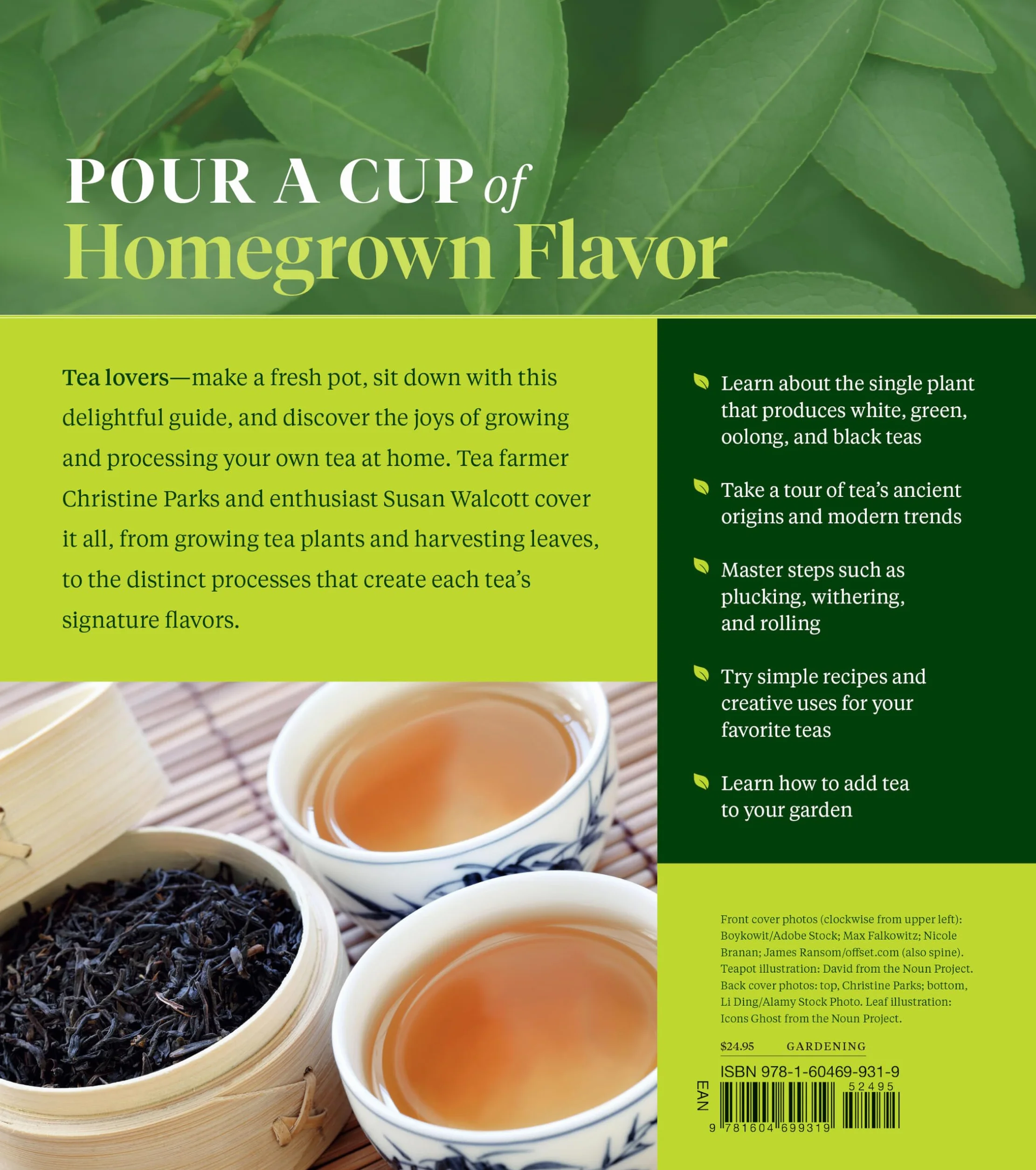 Grow Your Own Tea: The Complete Guide to Cultivating, Harvesting, and Preparing