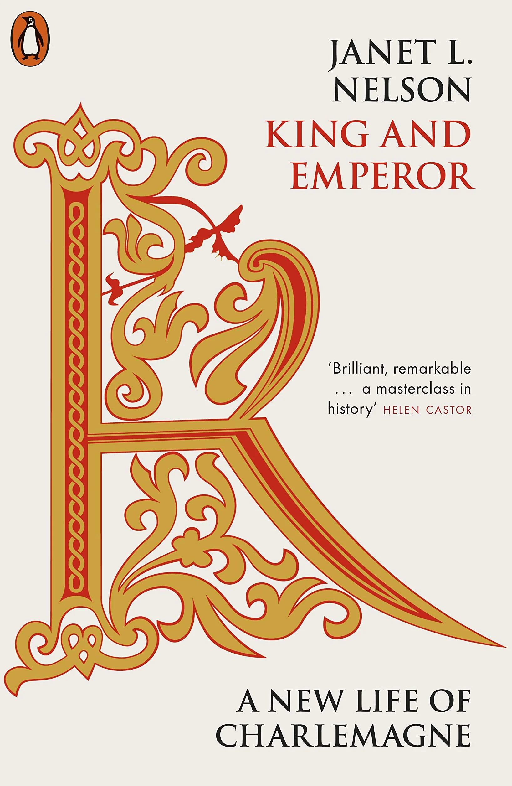 King and Emperor: A New Life of Charlemagne