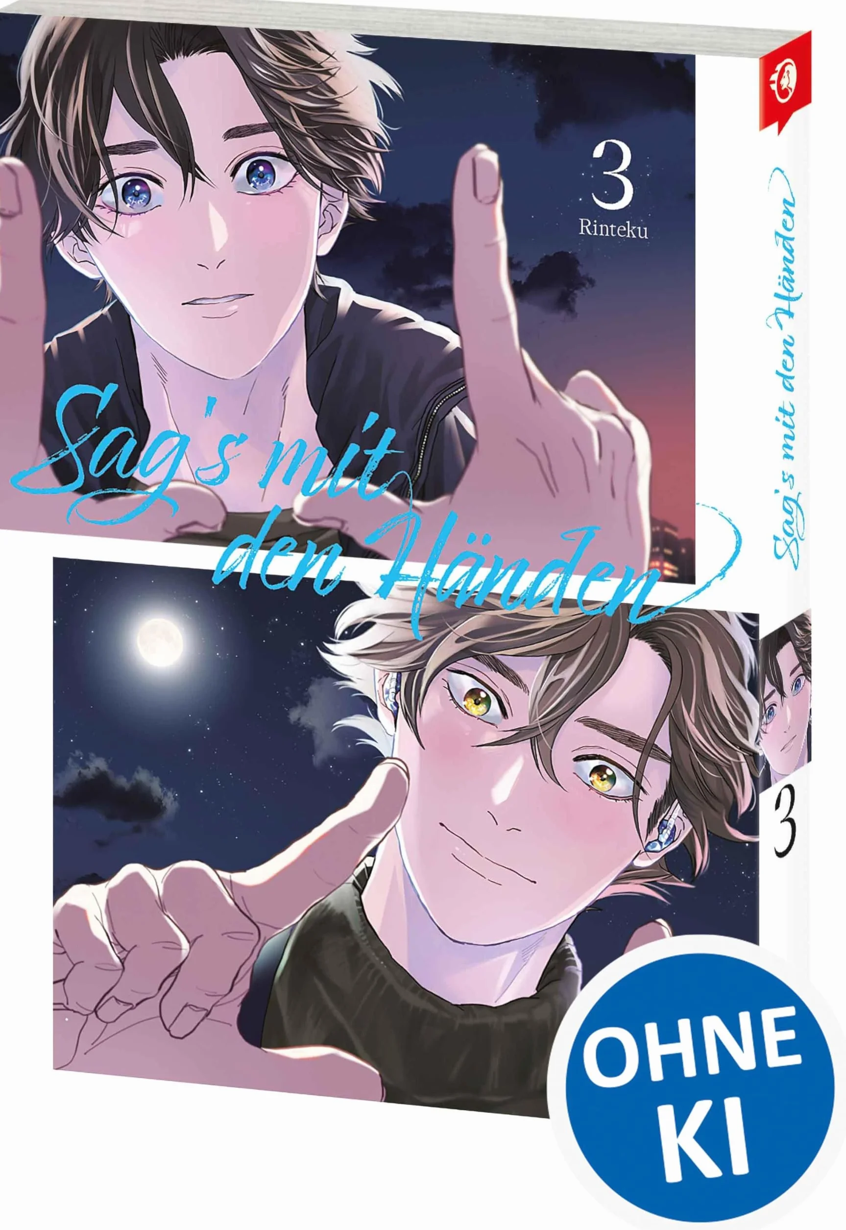 Sag's mit den Händen 03: Liebe, die keine Worte braucht - Ein einfühlsamer Boys-Love-Manga über Mut und Zusammenhalt: 3