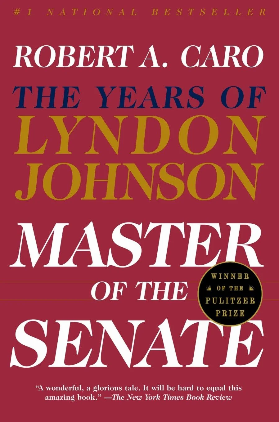 Master of the Senate: The Years of Lyndon Johnson III: 3