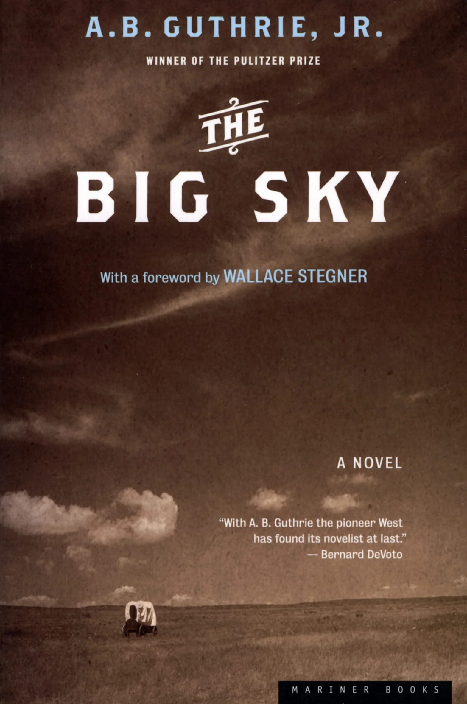 The Big Sky: A Novel