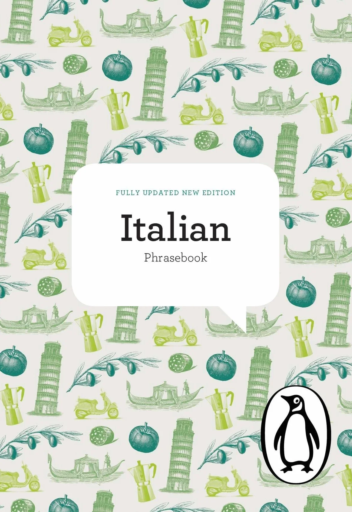 The Penguin Italian Phrasebook: Fourth Edition