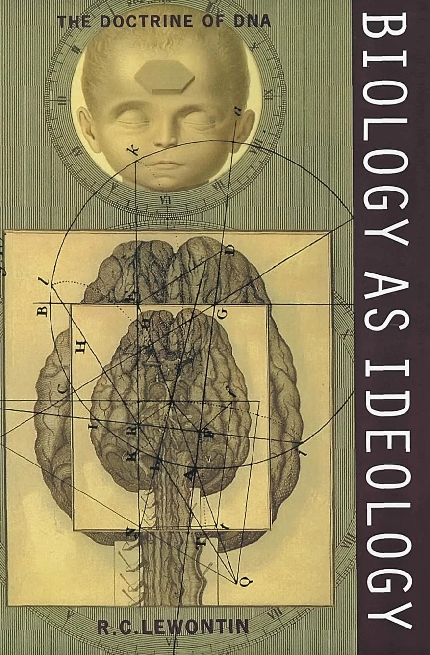 Biology as Ideology: The Doctrine of DNA