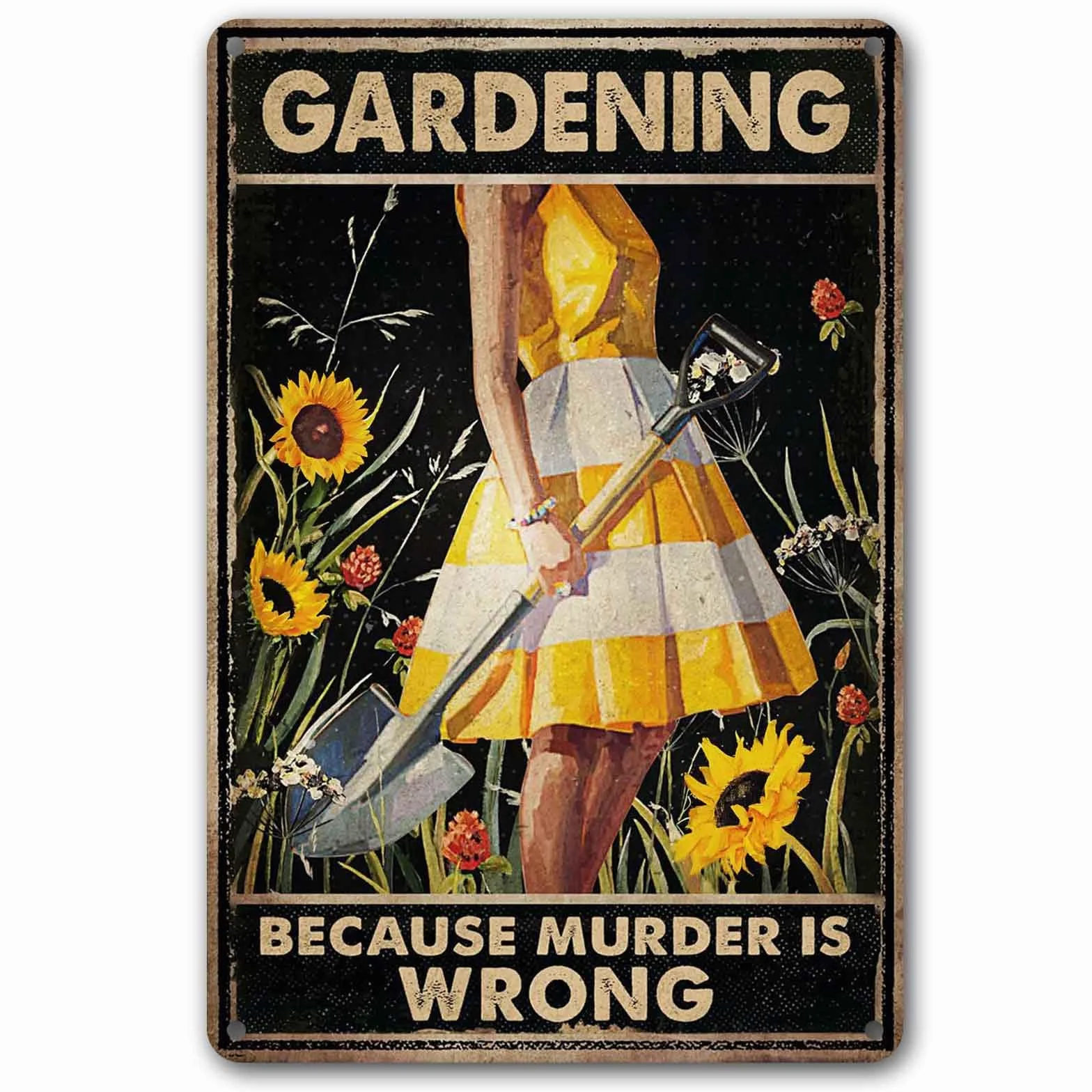 Funny Garden Decor Garden Gifts Gardening Because Murder Is Wrong Metal Garden Sign Outdoor, 12" x 8", (263)