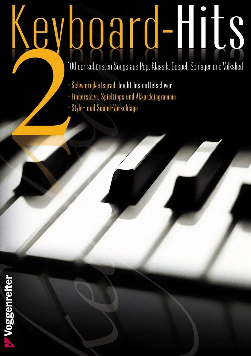 Keyboard Hits 2: 100 der schönsten Songs aus Pop, Klassik, Gospel, Schlager und Volkslied
