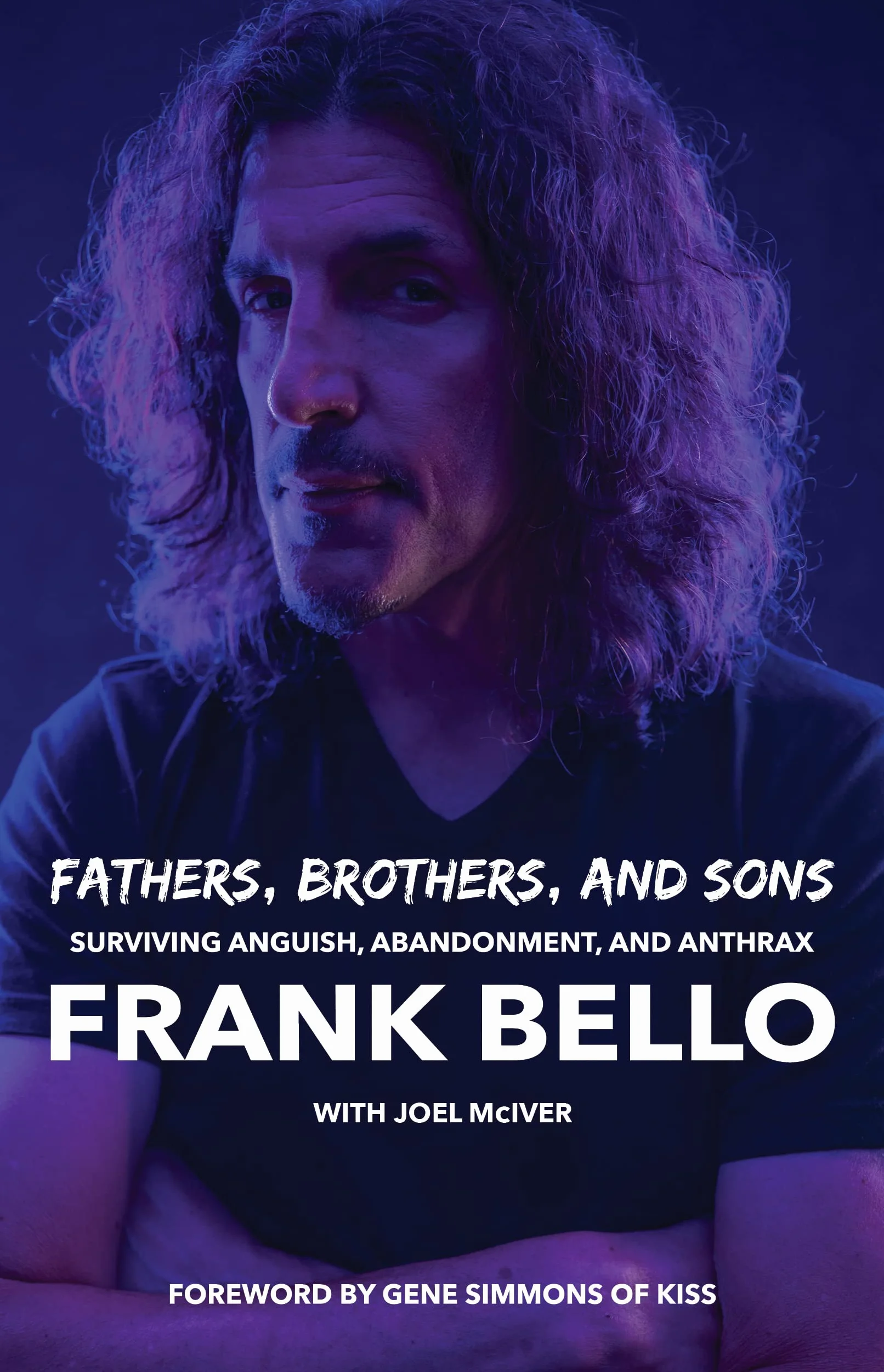 Fathers, Brothers, and Sons: Surviving Anguish, Abandonment, and Anthrax