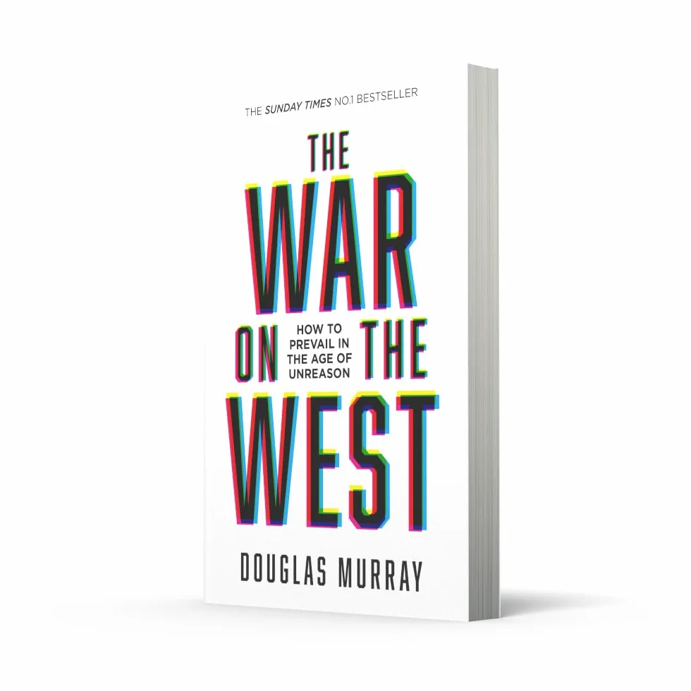 The War on the West: How to Prevail in the Age of Unreason