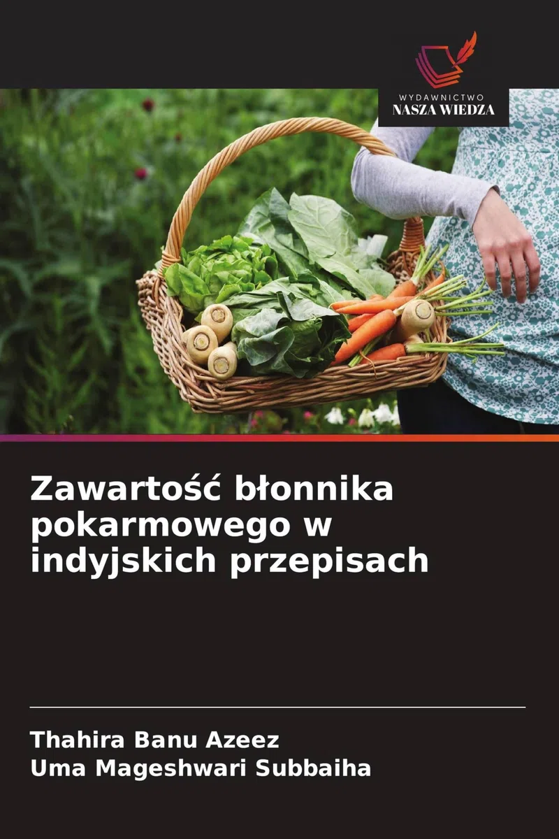 Zawarto¿¿ b¿onnika pokarmowego w indyjskich przepisach