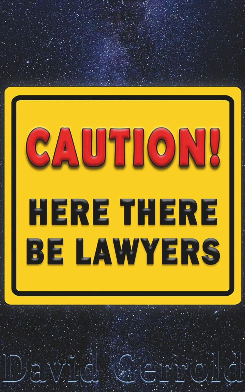 Here There Be Lawyers