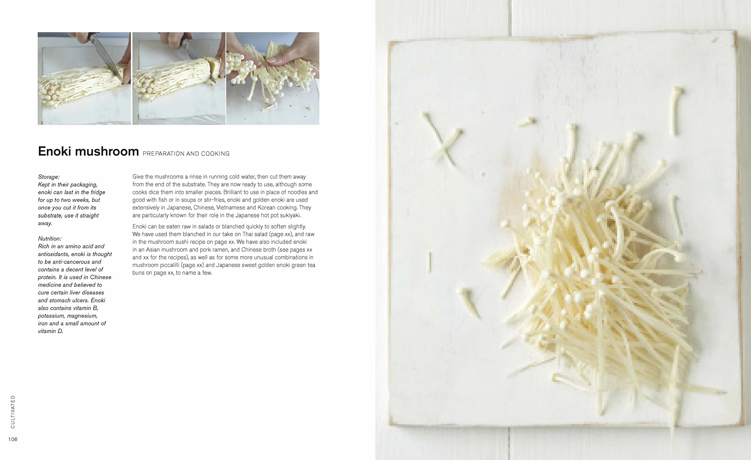 The Mushroom Cookbook: A Guide to Edible Wild and Cultivated Mushrooms - And Delicious Seasonal Recipes to Cook with Them