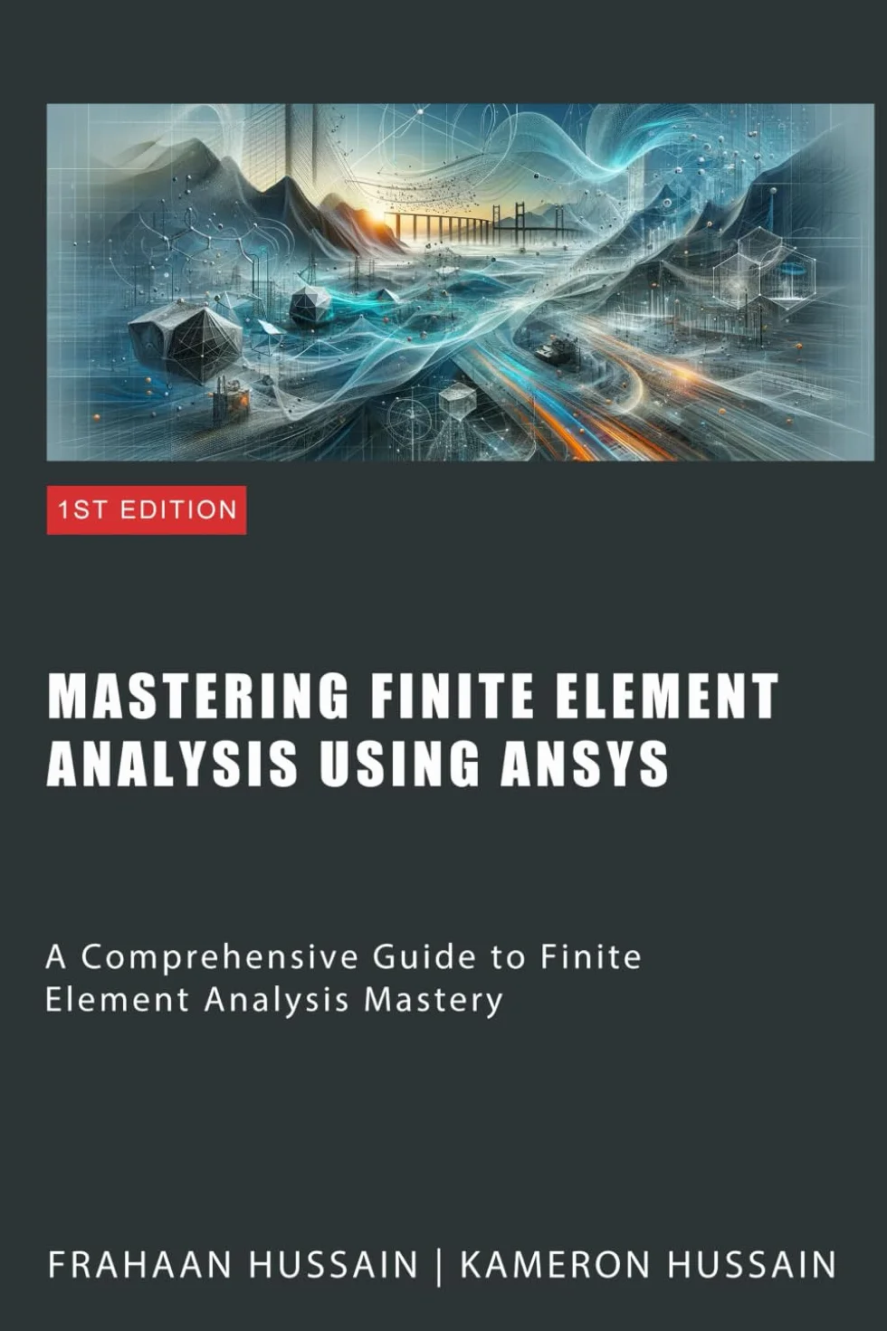 Mastering Finite Element Analysis Using Ansys