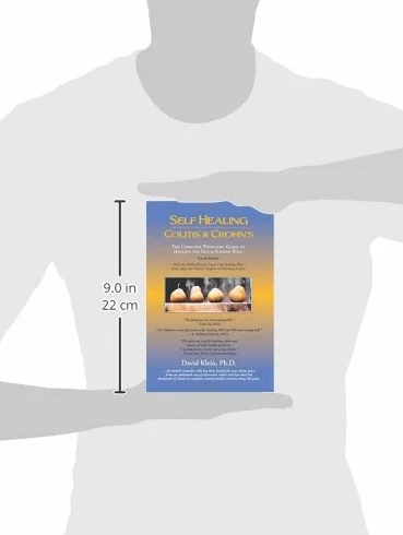 Self Healing Colitis & Crohn's 4th edition: The Complete Wholistic Guide to Healing the Gut & Staying Well