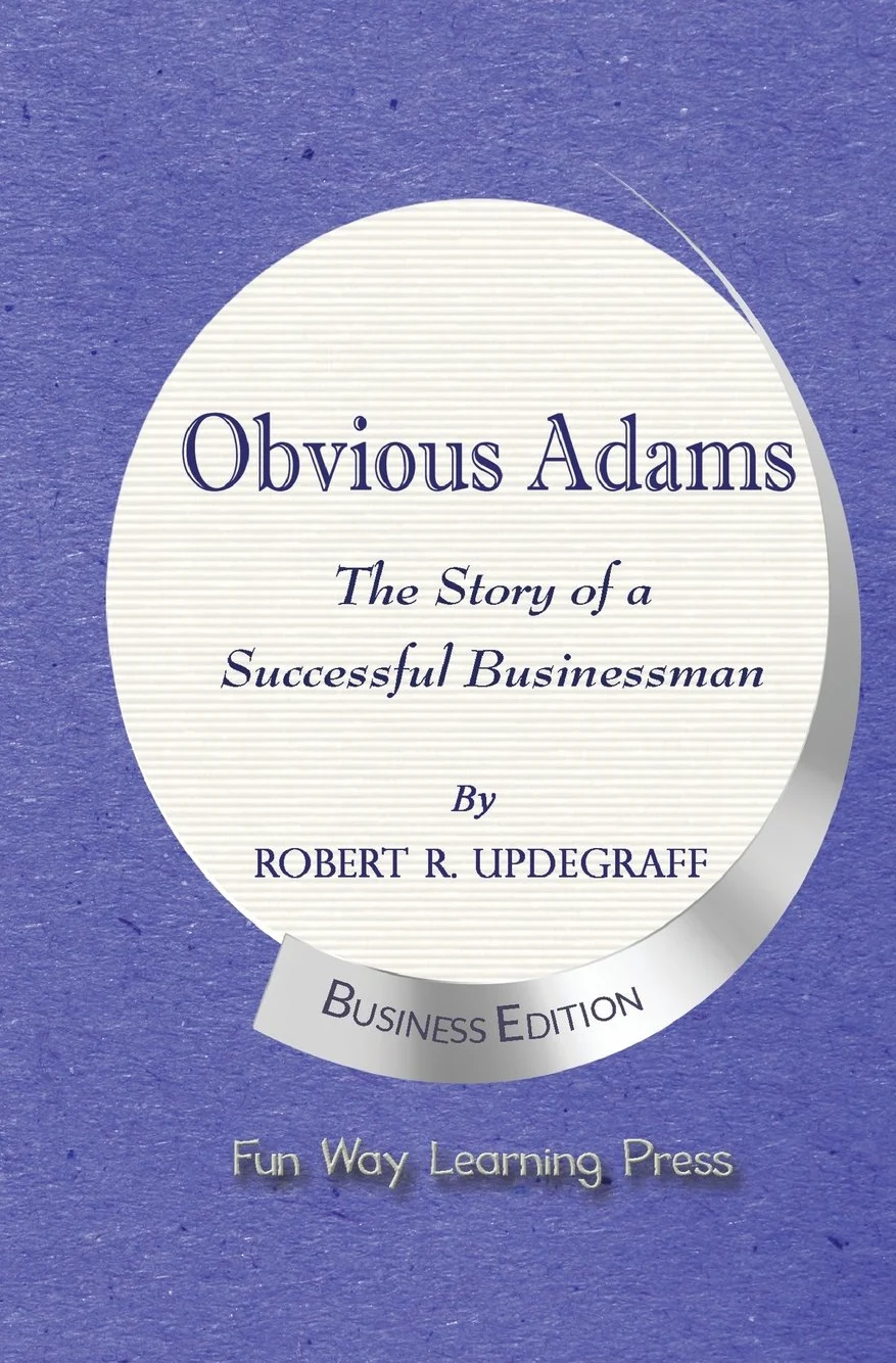 Obvious Adams: The Story of a Successful Businessman