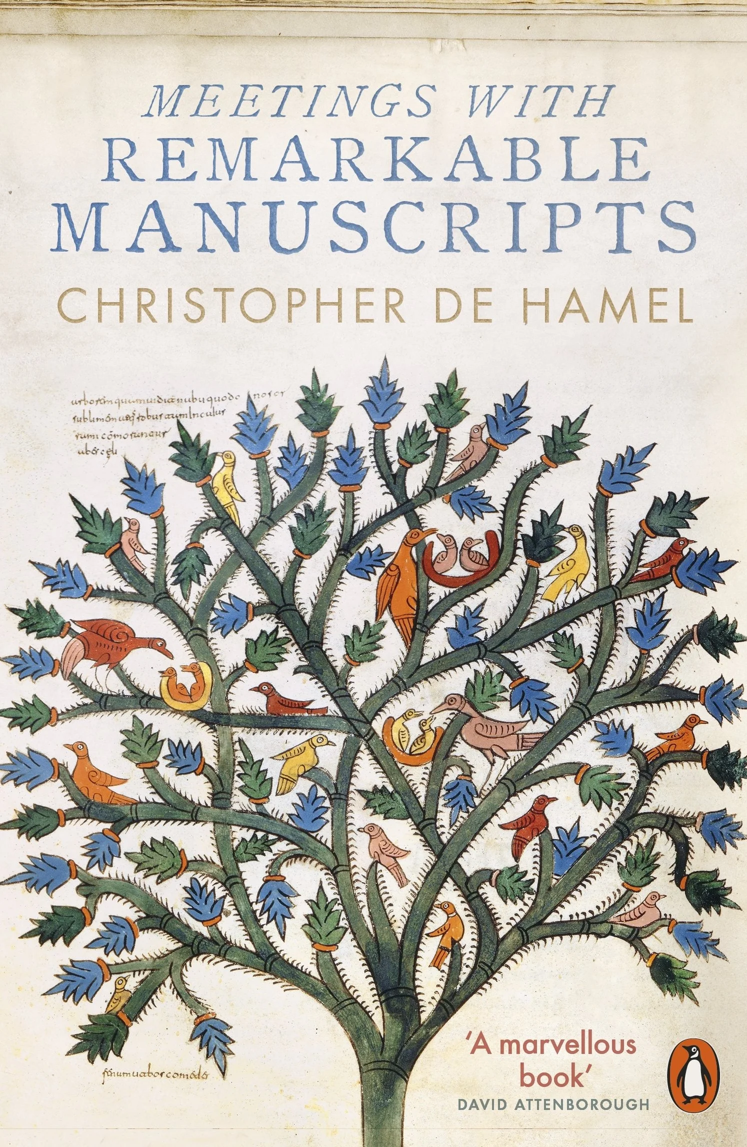Meetings with Remarkable Manuscripts